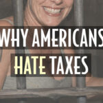 why americans hate taxes